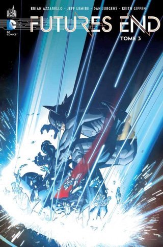 Futures End T3 - Collectif - Urban Comics