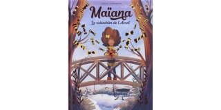 Maïana, Le Calendrier de l'Avant - Par Carbone et Pauline Berdal - Jungle