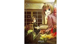 Créatures Fantastiques T.1 - Par Kaziya - Komikku Editions