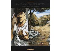 La Commedia des Ratés T1 - Par Benacquista & Berlion - Dargaud