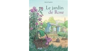Le Jardin de Rose - Par Hervé Duphot - Delcourt