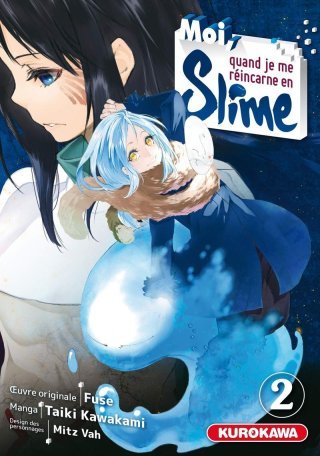 Moi, quand je me réincarne en Slime T2 & T3 - Par Taiki Kawakami & Fuse - Kurokawa