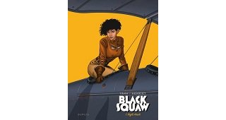 Yann & Alain Henriet ("Black Squaw") : « Ce sont des personnages "bigger than life" »