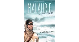 Malaurie, l'appel de Thulé - Par Makyo & Bilel - Delcourt