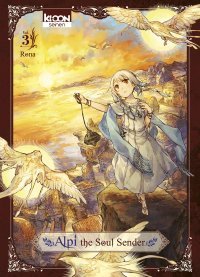 Alpi the Soul Sender T. 3 - Par Rona - Ki-oon
