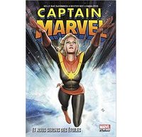 Captain Marvel | Et nous serons des étoiles – Par Kelly Sue DeConnick, Dexter Soy et Emma Rìos – Panini Comics