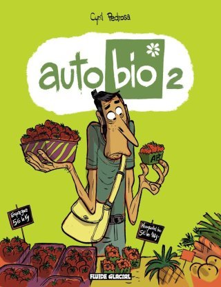 Autobio 2 - Par Cyril Pedrosa - Fluide Glacial