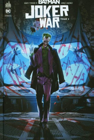 Joker War T.2 - Par James Tynion IV - Guillem March & Jorge Jimenez & Collectif - Urban Comics