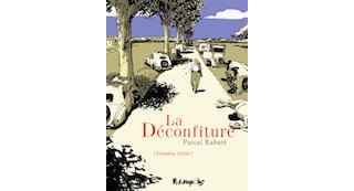 La Déconfiture - Par P. Rabaté - Futuropolis
