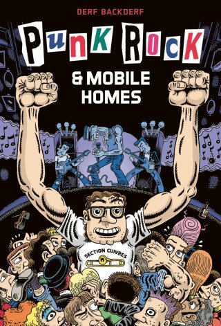 Punk Rock et mobile homes - Par Derf Backderf (trad. P. Touboul) - Editions çà et là