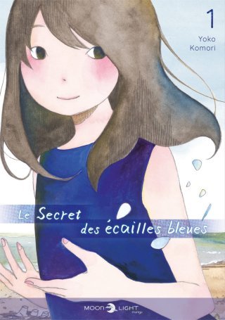 Le Secret des écailles bleues - Par Yoko Komori - Delcourt/Tonkam
