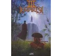 III Empires – T1 : La Route de Tsiang Hé – Par Hautière & Bruckner - Soleil