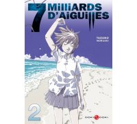 7 milliards d'aiguilles T2 - par Tadano Nobuaki - Doki-Doki