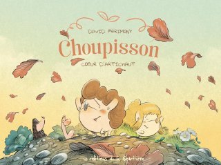 Choupisson T. 3 : Apprendre à s'aimer avant d'aimer l'autre