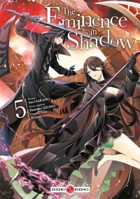 The Eminence in Shadow T. 5 & T. 6 - Par Daisuke Aizawa & Anri Sakano - Éd. Doki Doki