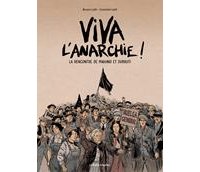 « Viva l'anarchie ! » : deux révolutionnaires à Paris