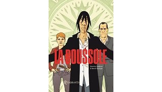 La Boussole - Par Séverine Lambour et Benoît Springer – Quadrants