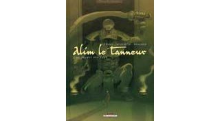 Alim Le Tanneur - T1 : Le Secret des Eaux - par Lupano, Augustin & Penloup - Delcourt