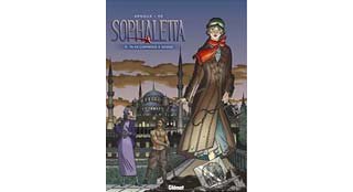 Sophaletta - T9 : Ta Vie Commence à Odessa - Par Arnoux & Hé - Glénat