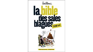 La Bible des sales blagues (Livre un) – Par Vuillemin – Drugstore