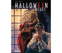 Halloween Blues – T7 : « Remake » - Par Mythic & Kas – Le Lombard