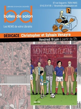 Christopher et Sylvain Venayre dédicacent "Mon album Platini" chez Bulles de Salon (Paris)