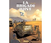 Avec "La Brigade juive" (Dargaud), Marvano dévoile un aspect méconnu de la Deuxième Guerre mondiale