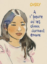 Cosey et le sommeil des dieux