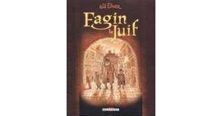 Fagin le Juif - Par Will Eisner - Editions Delcourt