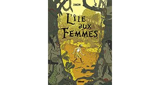 L'Île aux Femmes - Par Zanzim - Glénat