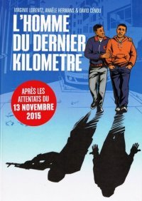 L'homme du dernier kilomètre - Par David Cénou, Anaële Hermans et Virginie Lorentz - Boite à bulles