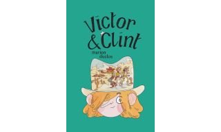 Victor & Clint - Par Marion Duclos - La boîte à bulles