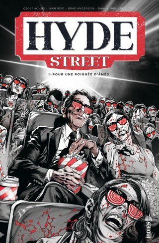 Hyde Street T.1 : Pour une poignée d'âmes - Par Geoff Johns & Ivan Reis - Ed. Urban Comics