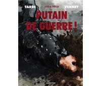 Tardi et Verney, putain l'intégrale !