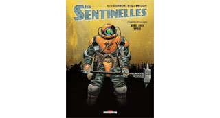 Les Sentinelles T.3 - Par X. Dorison & E. Breccia - Delcourt