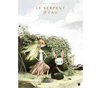 Le Serpent d'eau – Par Tony Sandoval – Paquet Editions