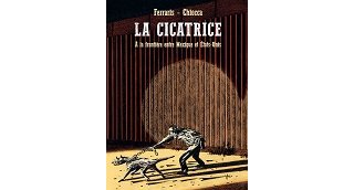 "La Cicatrice" de Ferraris et Chiocca (Rackham) : comment tue un mur