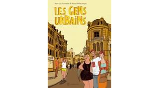 Les Gens urbains - Par Jean-Luc Cornette & Maud Millecamps - Quadrants