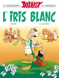 Astérix et l'Iris blanc : on l'a lu et on vous dit ce qu'on en pense