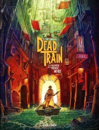 Dead Train : Les Forbans de la nuit