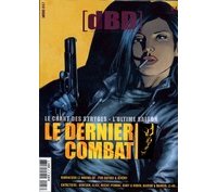 dBD n°47 : Les combats continuent !
