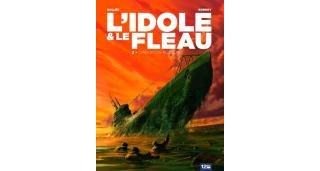 L'Idole et le fléau – T2 : Opération Ruthless – Par Bollée & Kordey – 12Bis