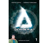 Dossier A, T1 - Par Osamu Uoto et Garaku Toshusai - Delcourt