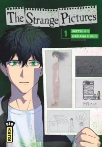 The Strange Pictures T.1 – Par Uketsu et Kikô Aiba – Éd. Kana