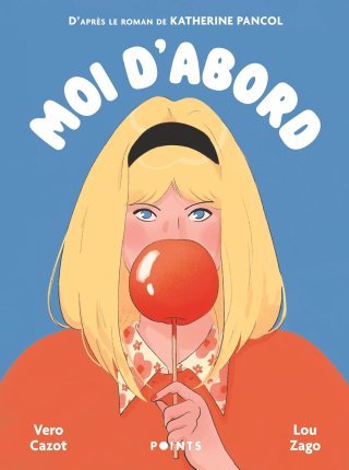 « Moi d'abord » : Katherine Pancol adaptée en roman graphique