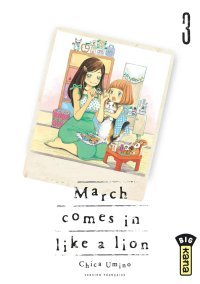 March comes in like a lion T3 & T4 - Par Chica Umino - Kana