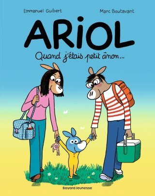 Ariol T. 21 : Si j'étais un ânon