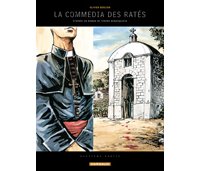 La Commedia des ratés - T2 - Par Berlion (d'après Benacquista) - Dargaud