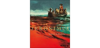Jeronimus T3 – Par Dabitch & Pendanx – Futuropolis