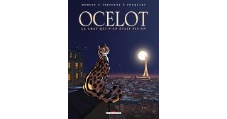 Ocelot, le chat qui n'en était pas un - Par Morvan, Tréfouel, Fouquart & Paillat - Delcourt
